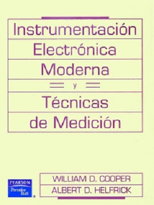 Instrumentación Electrónica Moderna y Técnicas de Medición - William Cooper & Albert D. Helfrick  - Primera Edicion